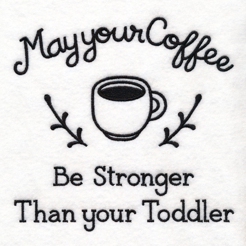 Saucy Mom Sayings - Stronger Than Your Toddler