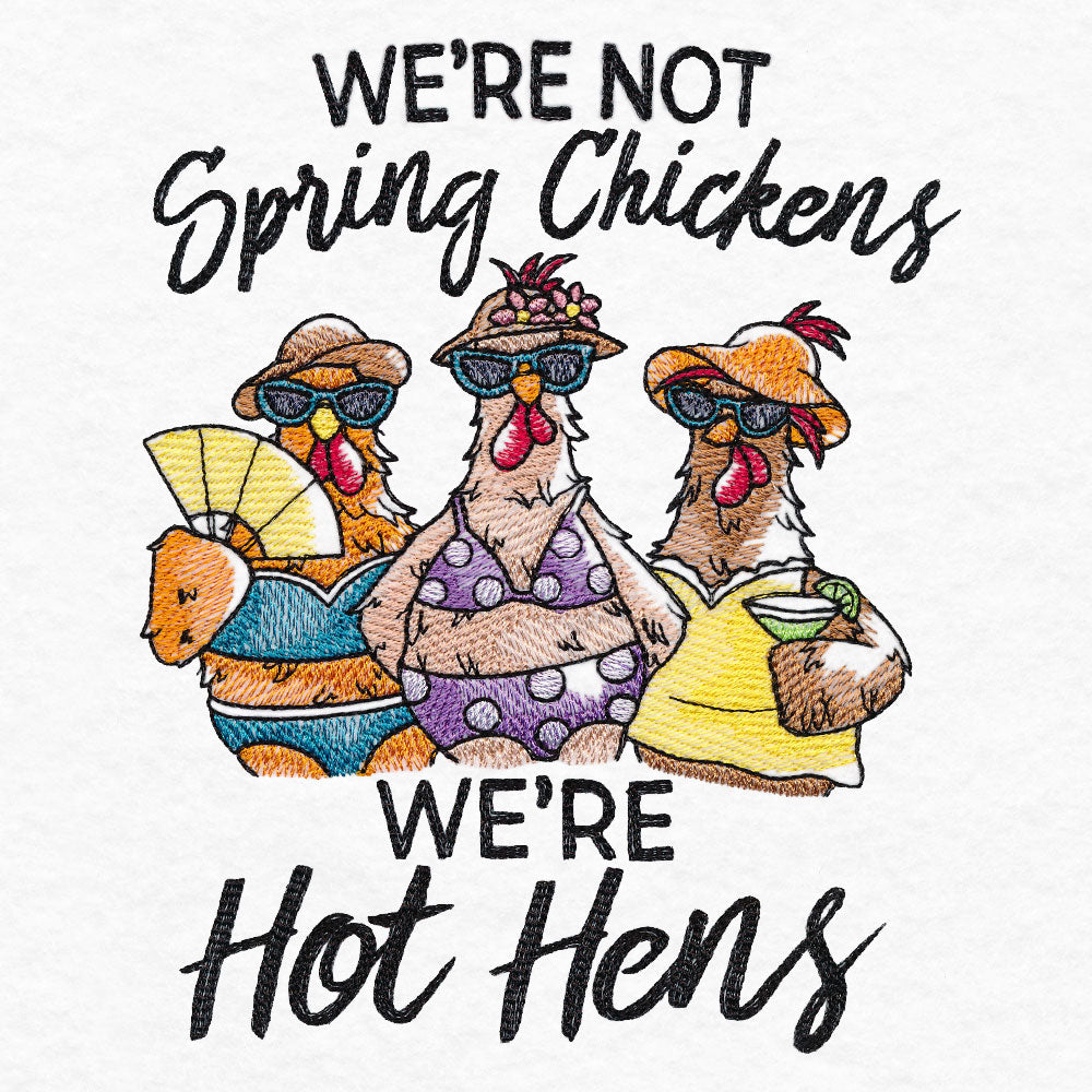 We're Not Spring Chickens