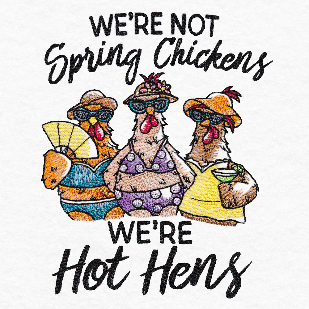 We're Not Spring Chickens