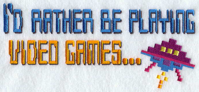 I'd Rather Be Playing Video Games