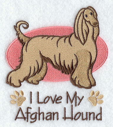 I Love My Afghan Hound