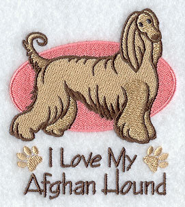 I Love My Afghan Hound
