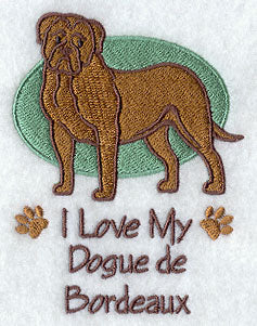 I Love My Dogue de Bordeaux