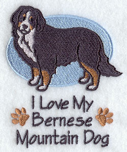 I Love My Bernese Mountain Dog