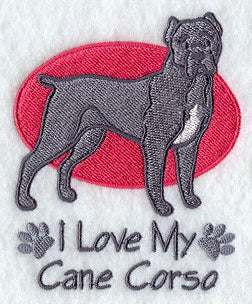 I Love My Cane Corso