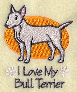 I Love My Bull Terrier