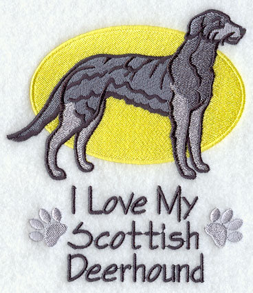I Love My Scottish Deerhound