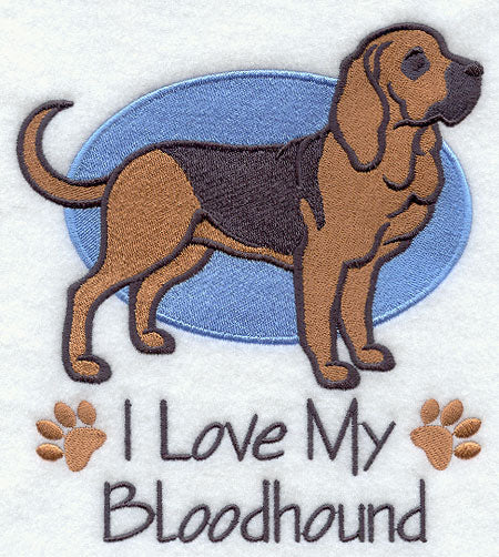 I Love My Bloodhound