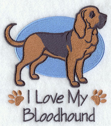 I Love My Bloodhound