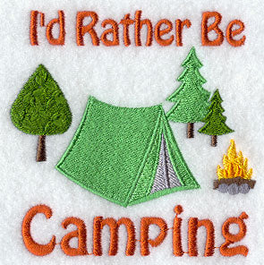 I'd Rather Be Camping