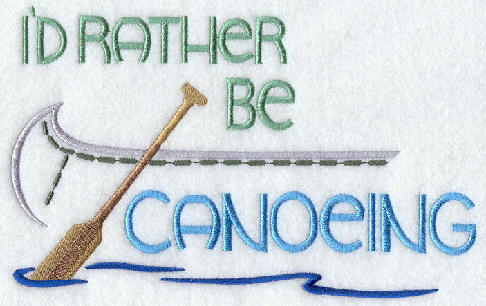 I'd Rather Be Canoeing