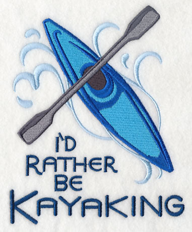 I'd Rather Be Kayaking