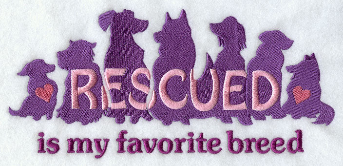 Rescued is My Favorite Breed