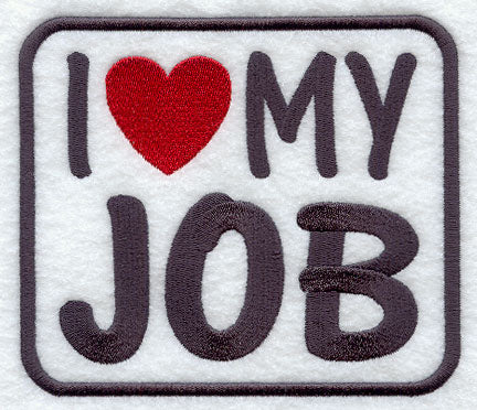 I Love My Job