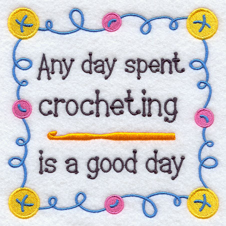 Any Day Spent Crocheting