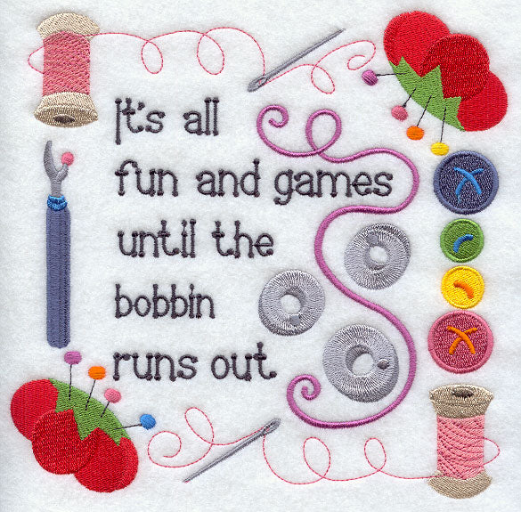 Until the Bobbin Runs Out