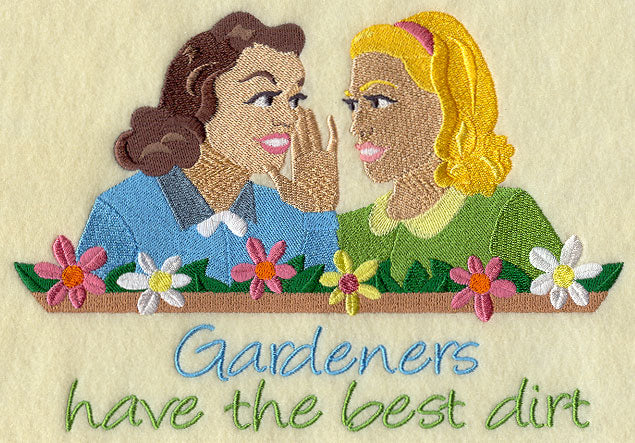 Gardeners Have the Best Dirt