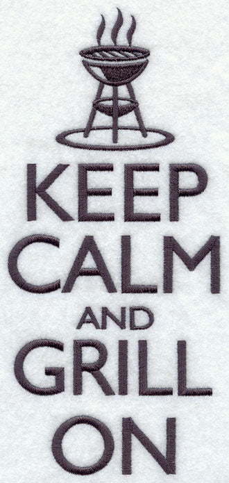 Keep Calm and Grill On