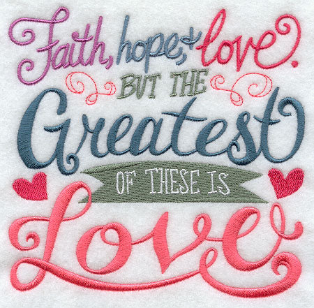 The Greatest of These Is Love