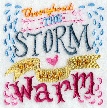 Throughout the Storm You Keep Me Warm