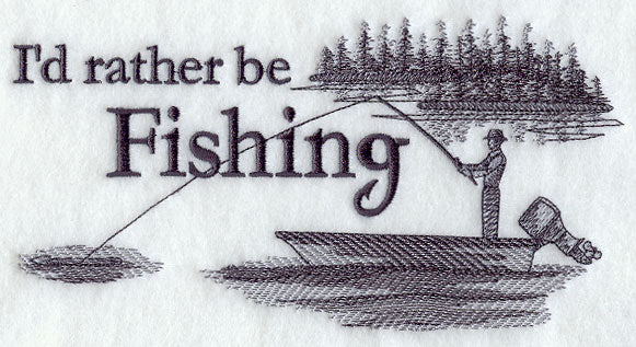 I'd Rather Be Fishing - Male