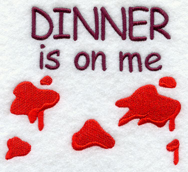 Dinner is on Me