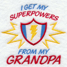 I Get My Super Powers from My Grandpa