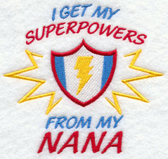 I Get My Super Powers from My Nana