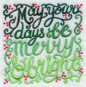 May Your Days Be Merry and Bright