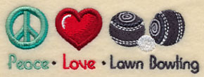 Peace Love Lawn Bowling