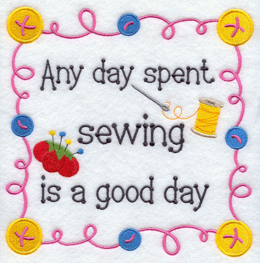 Any Day Spent Sewing