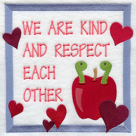 We Are Kind and Respect Each Other