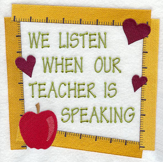 We Listen When Our Teacher Is Speaking
