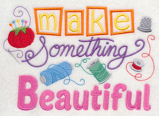 Make Something Beautiful