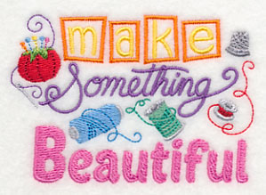 Make Something Beautiful
