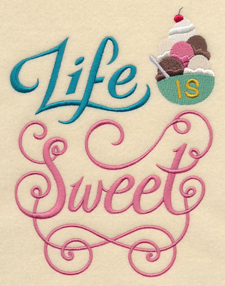 Life is Sweet