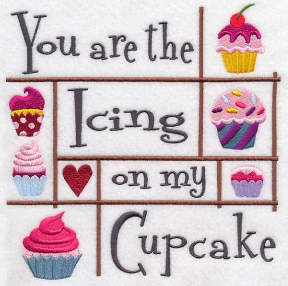 You Are the Icing on My Cupcake