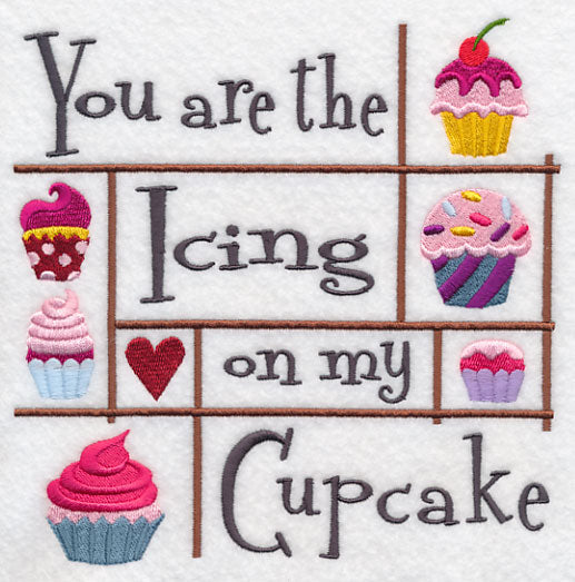 You Are the Icing on My Cupcake