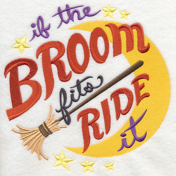 If The Broom Fits Ride It