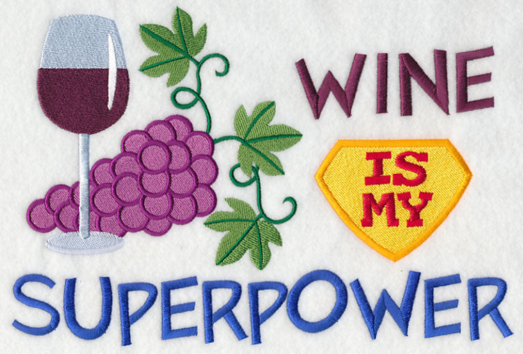 Wine Is My Superpower