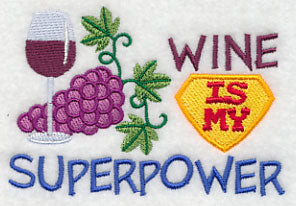Wine Is My Superpower