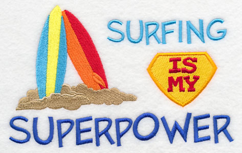 Surfing Is My Superpower