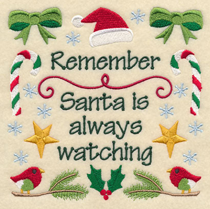 Remember Santa is Always Watching