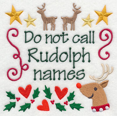 Do Not Call Rudolph Names