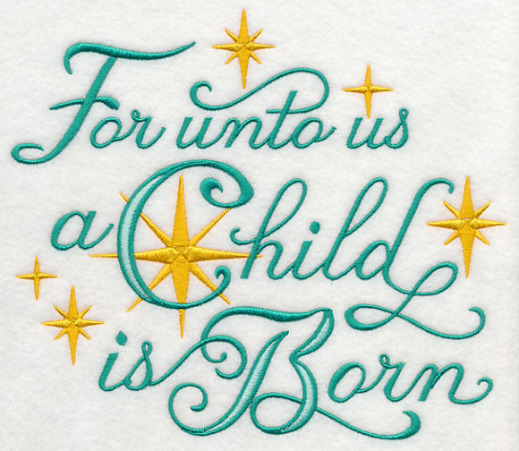 For Unto Us a Child is Born
