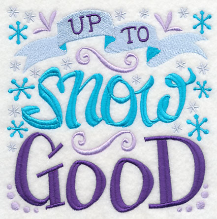 Up to Snow Good