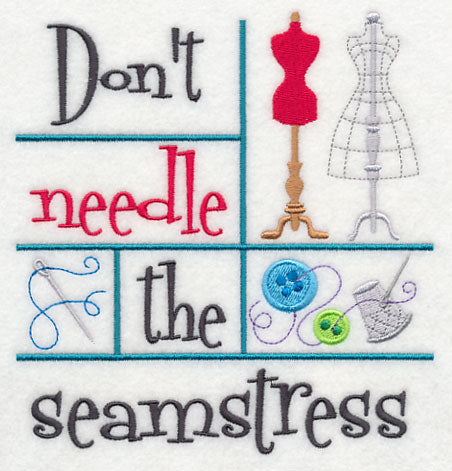 Don't Needle the Seamstress