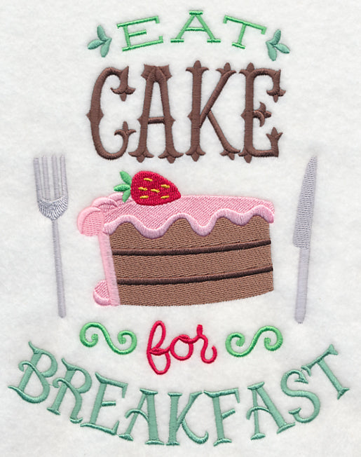 Eat Cake for Breakfast