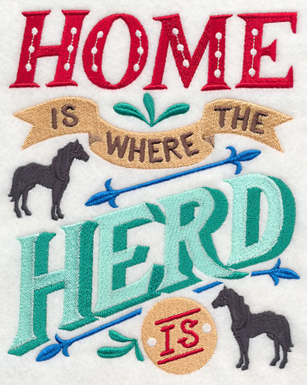 Home Is Where The Herd Is (Horses)