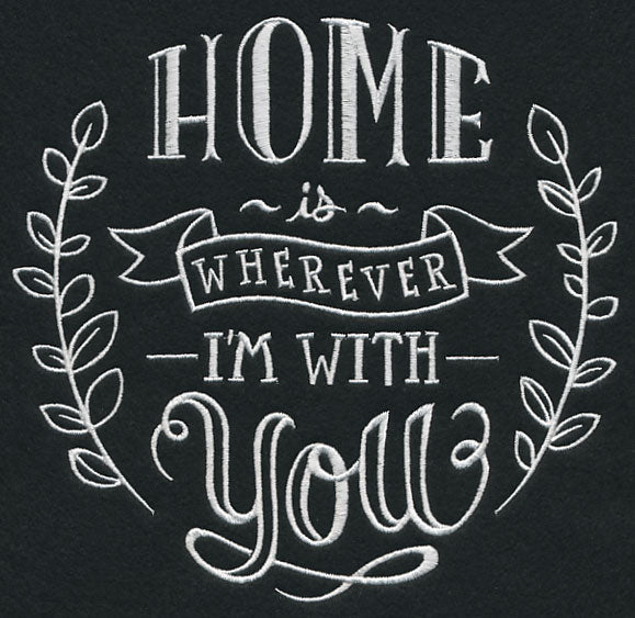 Home Is Wherever I'm With You